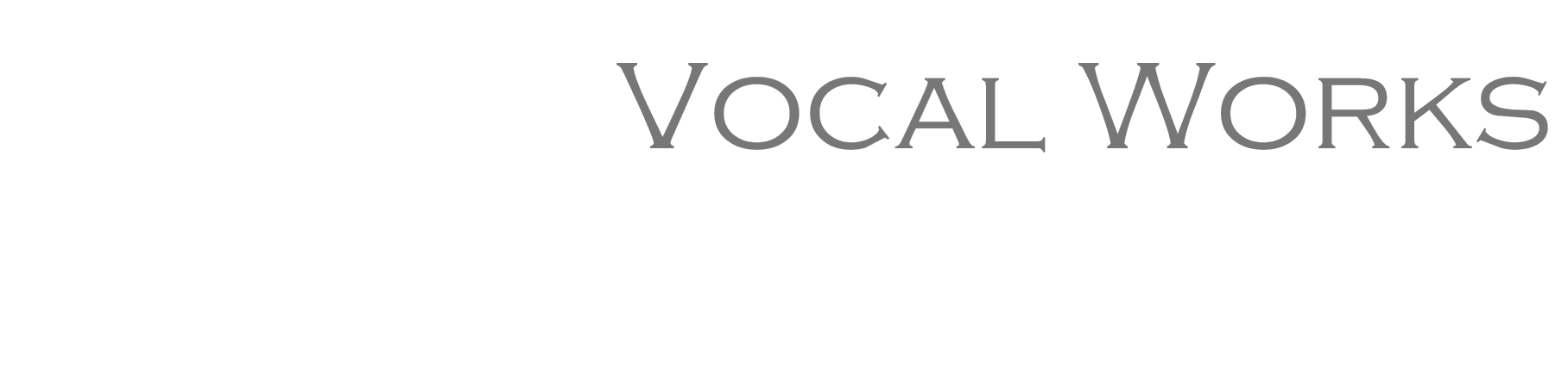 Vocal Works